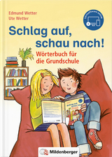 Schlag auf, schau nach! – Wörterbuch für die Grundschule, inkl. Lernsoftware (online) - Wetter, Edmund; Wetter, Ute