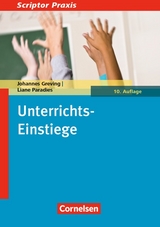 Scriptor Praxis / Unterrichts-Einstiege (10. Auflage) - Johannes Greving, Liane Paradies