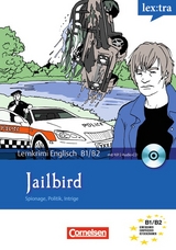 Lextra - Englisch - Lernthriller / B1/B2 - Jailbird - Ken Singleton