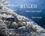 R&uuml;gen - Flair einer Insel - Klaus Ender