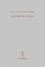 Griechische Studien - Jürgen von Ungern-Sternberg