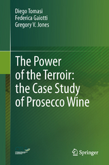 The Power of the Terroir: the Case Study of Prosecco Wine - Diego Tomasi, Federica Gaiotti, Gregory V. Jones