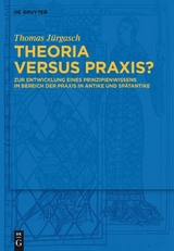 Theoria versus Praxis? - Thomas J&uuml;rgasch