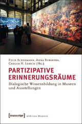 Partizipative Erinnerungsr&auml;ume - 