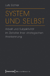 System und Selbst - Lutz Eichler