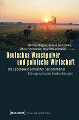 Deutsches Waschpulver und polnische Wirtschaft - Mathias Wagner, Kamila Fialkowska, Maria Piechowska, Wojciech Lukowski