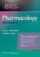 BRS Pharmacology - Rosenfeld, Gary C.; Loose, David S.