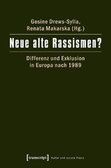 Neue alte Rassismen? - 