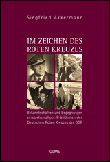Im Zeichen des Roten Kreuzes - Siegfried Akkermann