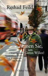 Atmen Sie, um Gottes Willen! - Reshad Feild