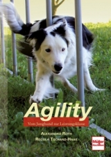 Agility - Alexandra Roth, Regula Tschanz-Haas
