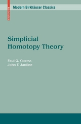 Simplicial Homotopy Theory - Paul G. Goerss, John F. Jardine
