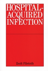 Hospital-Acquired Infection - Zsolt Filetoth