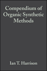 Compendium of Organic Synthetic Methods, Volume 2 - Ian T. Harrison, Shuyen Harrison