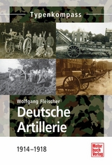 Deutsche Artillerie - Wolfgang Fleischer