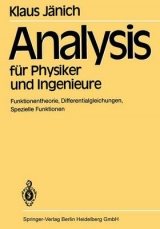 Analysis f&uuml;r Physiker und Ingenieure - Klaus J&auml;nich