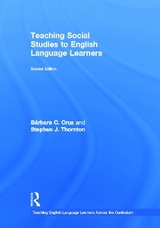 Teaching Social Studies to English Language Learners - Cruz, Bárbara C.; Thornton, Stephen J.