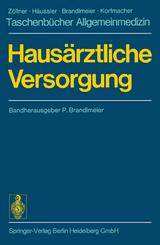 Haus&auml;rztliche Versorgung - P. Brandlmeier, U. Franz, F. Geiger, H. Hege, I. Korfmacher, E. K&uuml;hn, I. Leitner, H. Pillau, R. Pohl, H. Schr&ouml;mbgens, H. Sopp, W. Zander, W. Zierhut, B. Zoennchen