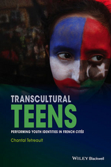 Transcultural Teens - Chantal Tetreault