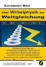 Potentialwirbel Band 1 - Konstantin Meyl