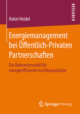 Energiemanagement bei &Ouml;ffentlich-Privaten Partnerschaften - Robin Heidel