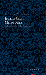 Meine Lehre - Lacan, Jacques