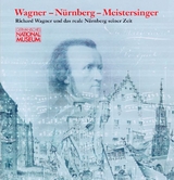 Wagner - N&uuml;rnberg - Meistersinger - Frank P. B&auml;r