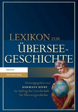 Lexikon zur &Uuml;berseegeschichte - 