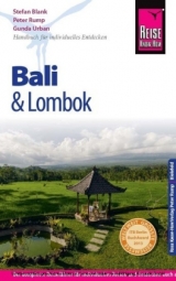 Reise Know-How Bali und Lombok - Blank, Stefan; Rump, Peter; Urban, Gunda