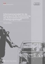 Informationsmodell f&uuml;r die Planung und die Ausschreibung der Automatisierungstechnik in Fertigungsanlagen - Mathias D&ouml;bele