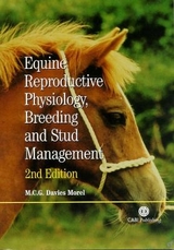Equine Reproductive Physiology, Breeding and Stud Management - Davies Morel, Mina C.G.