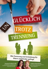 Glücklich trotz Trennung - 