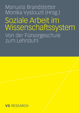 Soziale Arbeit im Wissenschaftssystem - 
