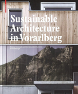 Sustainable Architecture in Vorarlberg - Ulrich Dangel