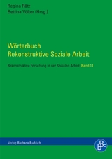 W&ouml;rterbuch Rekonstruktive Soziale Arbeit - 