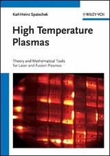 High Temperature Plasmas - Karl-Heinz Spatschek
