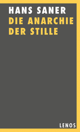 Die Anarchie der Stille - Hans Saner