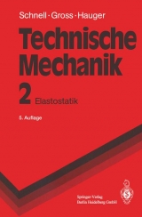 Technische Mechanik / Elastostatik - Walter Schnell, Dietmar Gross, Werner Hauger