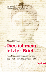 "Dies ist mein letzter Brief..." - Alfred Koppel