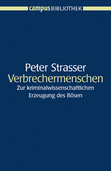 Verbrechermenschen - Peter Strasser