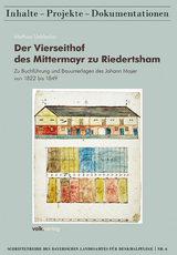 Der Vierseithof des Mittermayr zu Riedertsham - Mathias Ueblacker