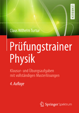 Pr&uuml;fungstrainer Physik - Claus Wilhelm Turtur