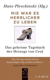 Nie war es herrlicher zu leben - Herzog Emanuel von Cro&yuml;