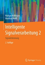 Intelligente Signalverarbeitung 2 - Rüdiger Hoffmann, Matthias Wolff