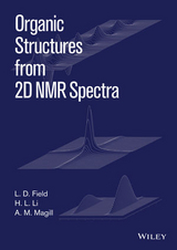 Organic Structures from 2D NMR Spectra - L. D. Field, H. L. Li, A. M. Magill