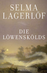 Die L&ouml;wensk&ouml;lds - Selma Lagerl&ouml;f
