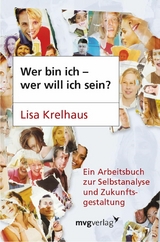 Wer bin ich - wer will ich sein? -  Lisa Krelhaus