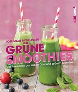 Gr&uuml;ne Smoothies - Rose Marie Green