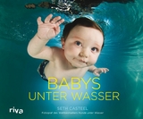 Babys unter Wasser -  Seth Casteel