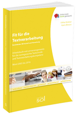 Fit für die Textverarbeitung - Fachbereich Wirtschaft und Verwaltung - Ulrike Brämer, Karin Blesius